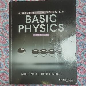 A Self Teaching Guide Basic Physics Third Edition